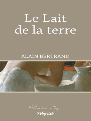 cover image of Le Lait de la terre
